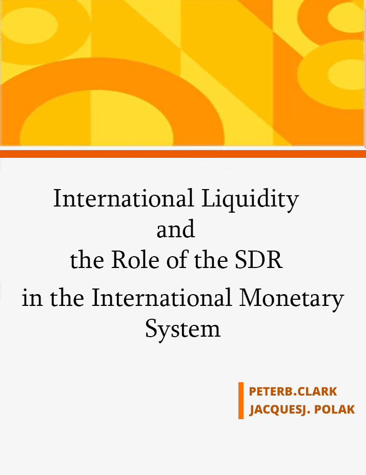 International Liquidity and the Role of the SDR