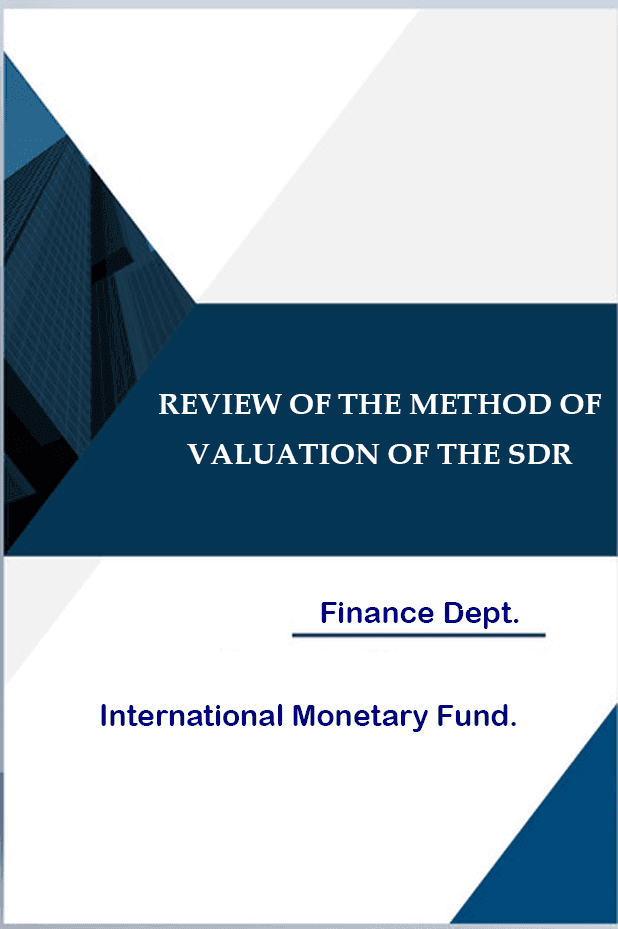 REVIEW OF THE METHOD OF VALUATION OF THE SDR