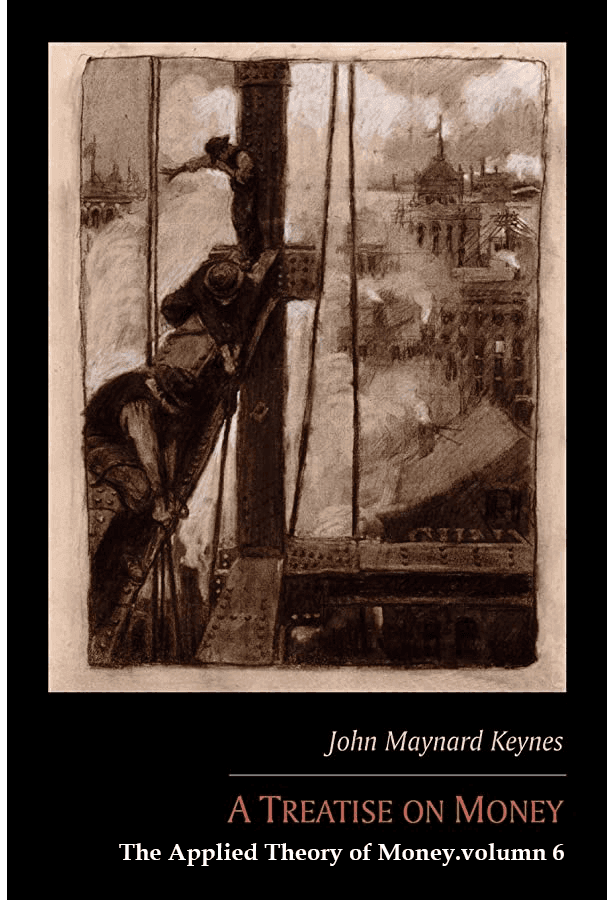 A Treatise on Money: The Applied Theory of Money